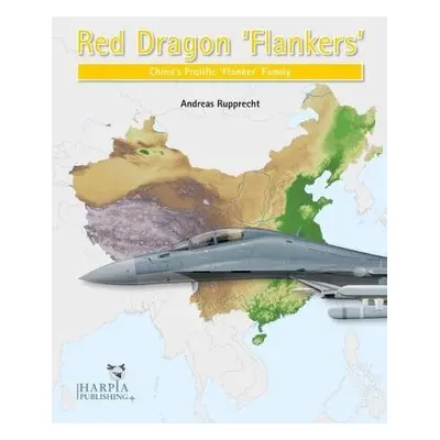 Red Dragon 'Flankers' - Rupprecht, Andreas