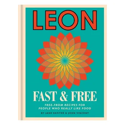 Leon: Leon Fast a Free - Baxter, Jane a Vincent, John