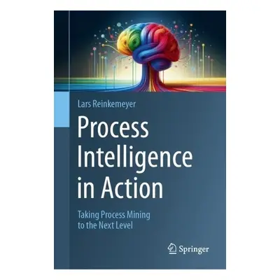 Process Intelligence in Action