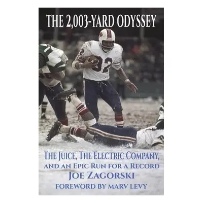 2,003-Yard Odyssey - Zagorski, Joe