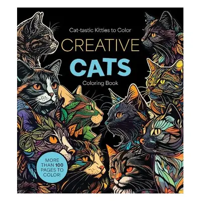 Creative Cats Coloring Book - Editors of Chartwell Books