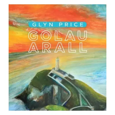 Golau Arall - Price, Glyn