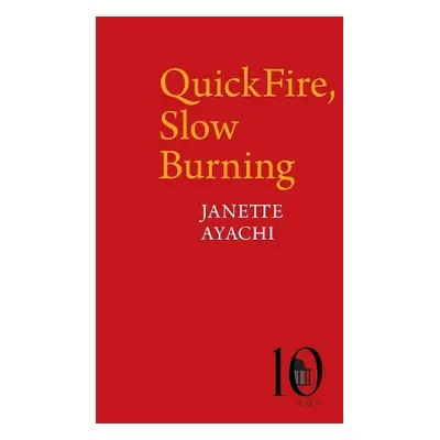 QuickFire, Slow Burning - Ayachi, Janette