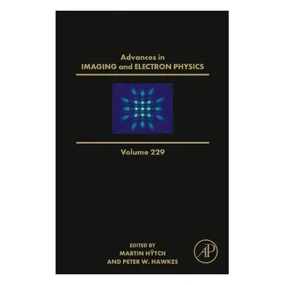 Advances in Imaging and Electron Physics