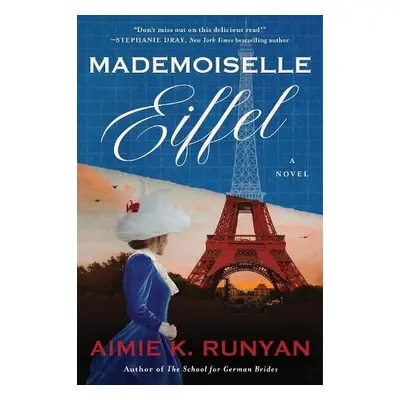 Mademoiselle Eiffel - Runyan, Aimie K.