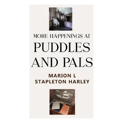 More Happenings at PUDDLES AND PALS - Stapleton Harley, Marion L