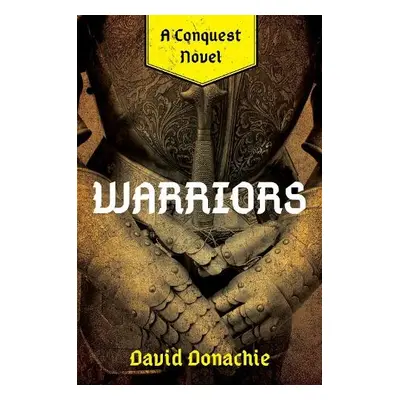 Warriors - Donachie, David