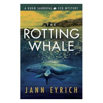 Rotting Whale - Eyrich, Jann