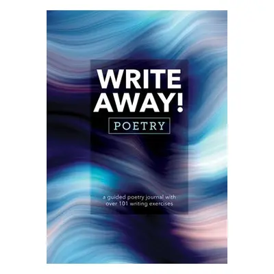 Write Away! Poetry - Editors of Chartwell Books