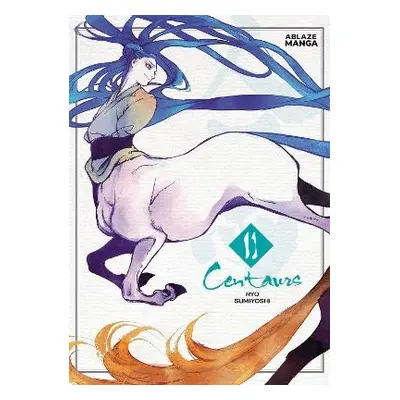 Centaurs Vol 2 - Sumiyoshi, Ryo