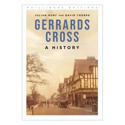 Gerrards Cross - Hunt, Julian a Thorpe, David