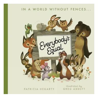 Everybody’s Equal - Hegarty, Patricia