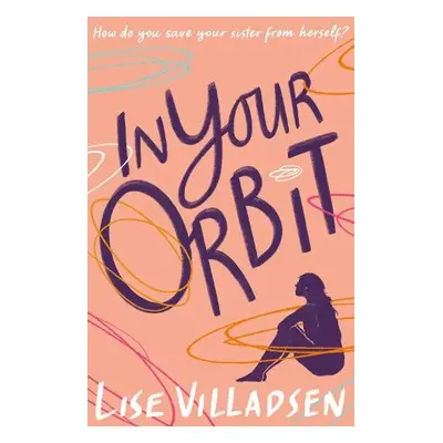 In Your Orbit - Villadsen, Lise