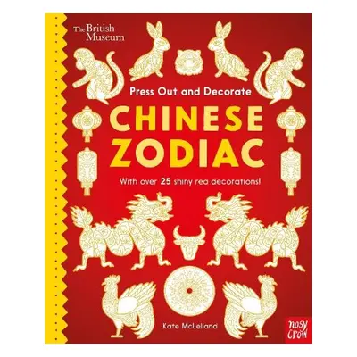 British Museum Press Out and Decorate: Chinese Zodiac