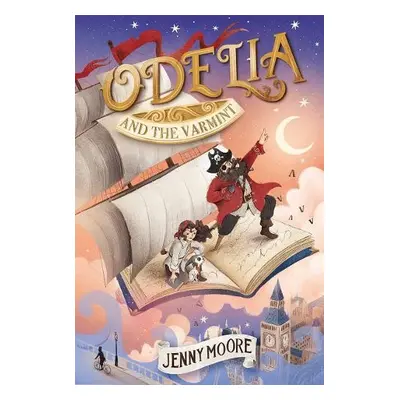 Odelia and the Varmint - Moore, Jenny