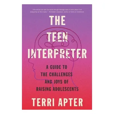 Teen Interpreter - Apter, Terri