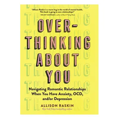 Overthinking About You - Raskin, Allison