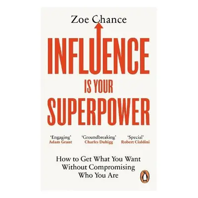 Influence is Your Superpower - Chance, Zoe