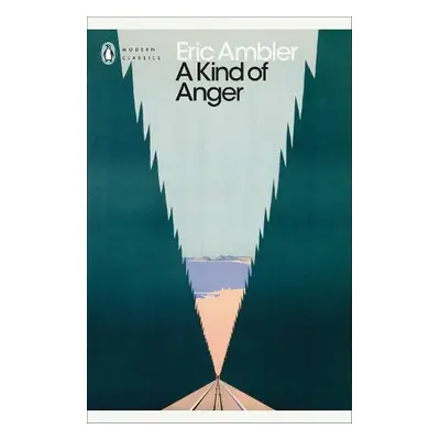 Kind of Anger - Ambler, Eric