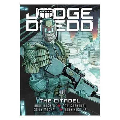 Judge Dredd: The Citadel - Wagner, John