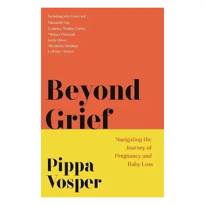 Beyond Grief - Vosper, Pippa