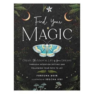 Find Your Magic: A Journal - Noir, Fortuna