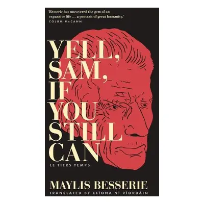 Yell, Sam, If You Still Can - Besserie, Maylis