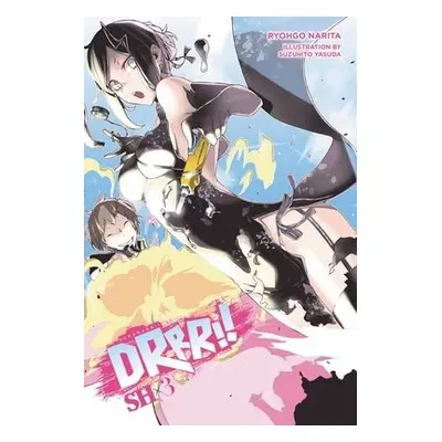 Durarara!! SH, Vol. 3 (light novel) - Narita, Ryohgo