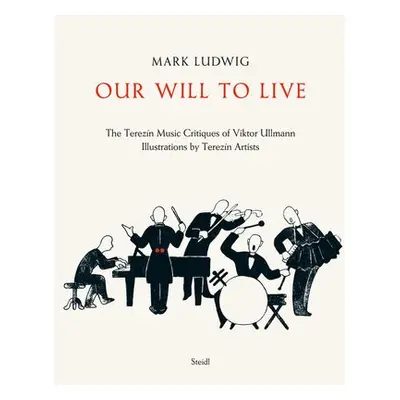 Mark Ludwig: Our Will to Live - Ludwig, Mark