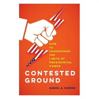 Contested Ground - Farber, Dan A.