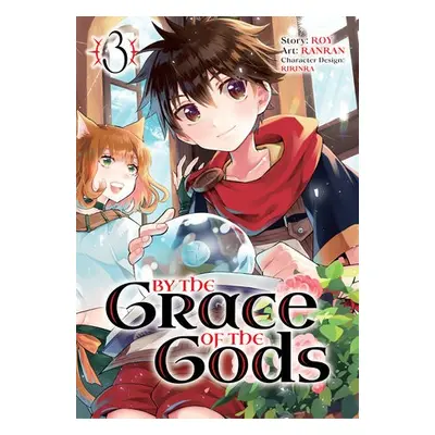 By the Grace of the Gods (Manga) 03 - Roy