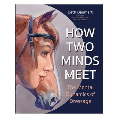 How Two Minds Meet - Baumert, Beth