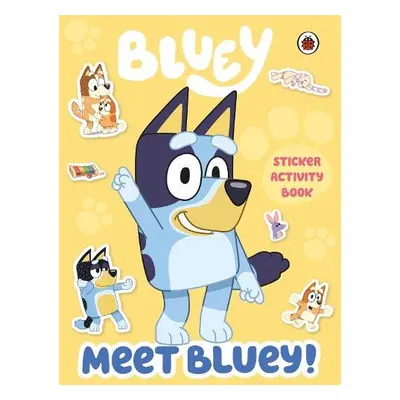 Bluey: Meet Bluey! Sticker Activity Book - Bluey