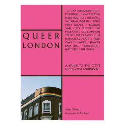 Queer London - Kheraj, Alim