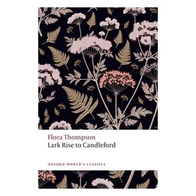 Lark Rise to Candleford - Thompson, Flora