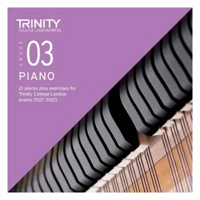 Trinity College London Piano Exam Pieces Plus Exercises From 2021: Grade 3 - CD only - College L