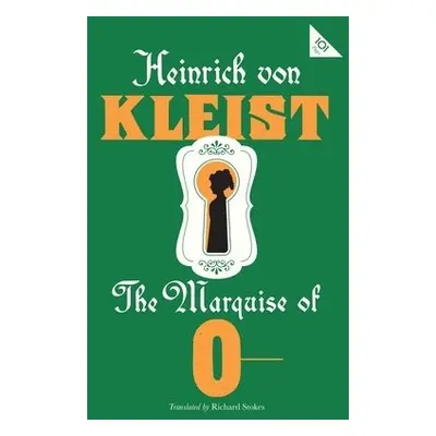 Marquise of O - Kleist, Heinrich von