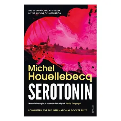 Serotonin - Houellebecq, Michel