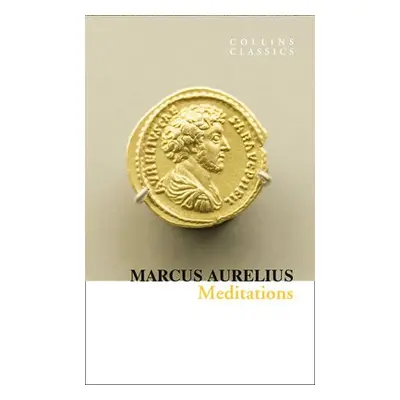 Meditations - Aurelius, Marcus