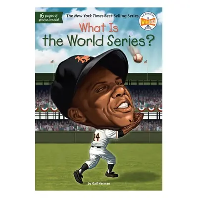 What Is the World Series? - Herman, Gail a Who HQ