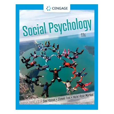 Social Psychology - Markus, Hazel (Stanford University) a Kassin, Saul (John Jay College of Crim