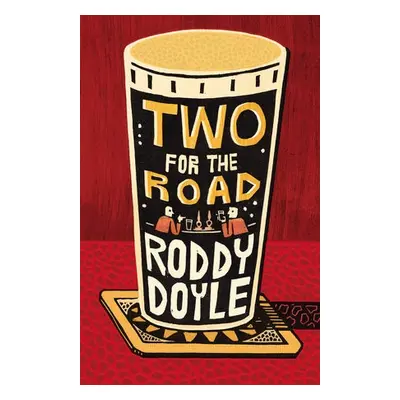 Two for the Road - Doyle, Roddy