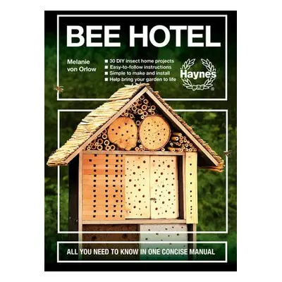 Bee Hotel - von Orlow, Melanie