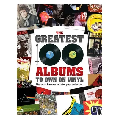 Greatest 100 Albums to own on Vinyl