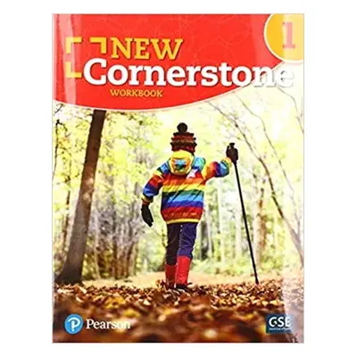 New Cornerstone - (AE) - 1st Edition (2019) - Workbook - Level 1 - Pearson a Cummins, Jim