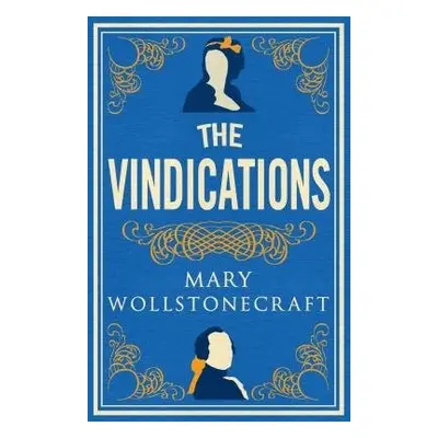 Vindications - Wollstonecraft, Mary