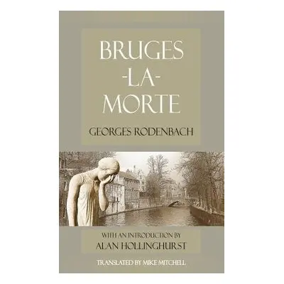 Bruges-la-Morte - Rodenbach, Georges