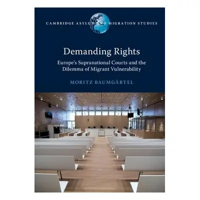 Demanding Rights - Baumgartel, Moritz (Universiteit Utrecht, The Netherlands)