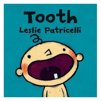 Tooth - Patricelli, Leslie