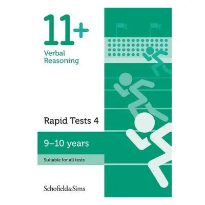 11+ Verbal Reasoning Rapid Tests Book 4: Year 5, Ages 9-10 - Schofield a Sims, Sian a Goodspee